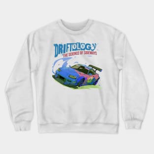 Driftology The Science of Sideways blue drift car Crewneck Sweatshirt